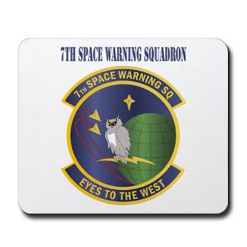 7SWS - M01 - 03 - 7th Space Warning Squadron With Text - Mousepad